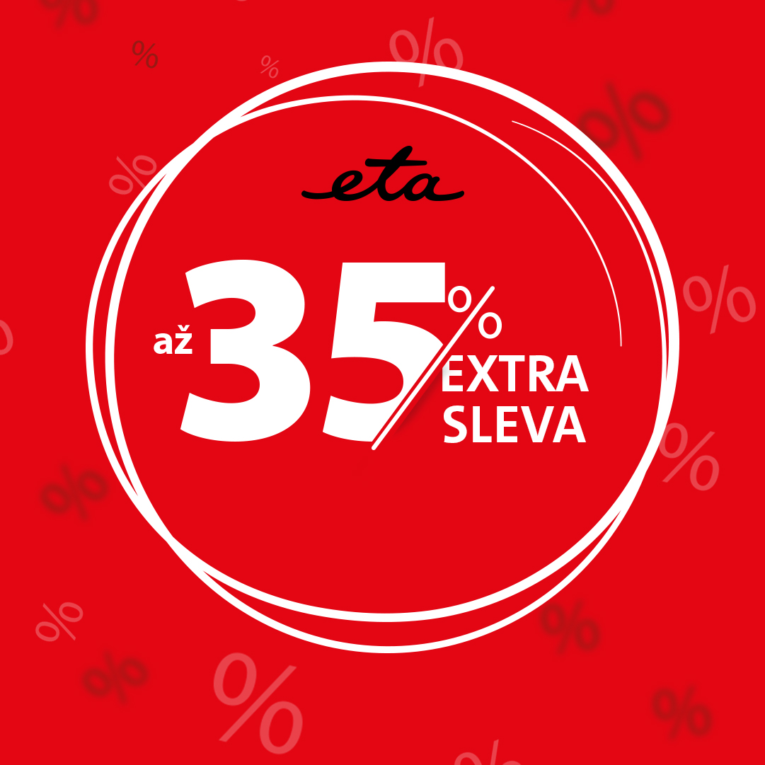 EXTRA SLEVA až 35 %