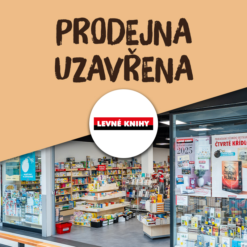 PRODEJNA UZAVŘENA