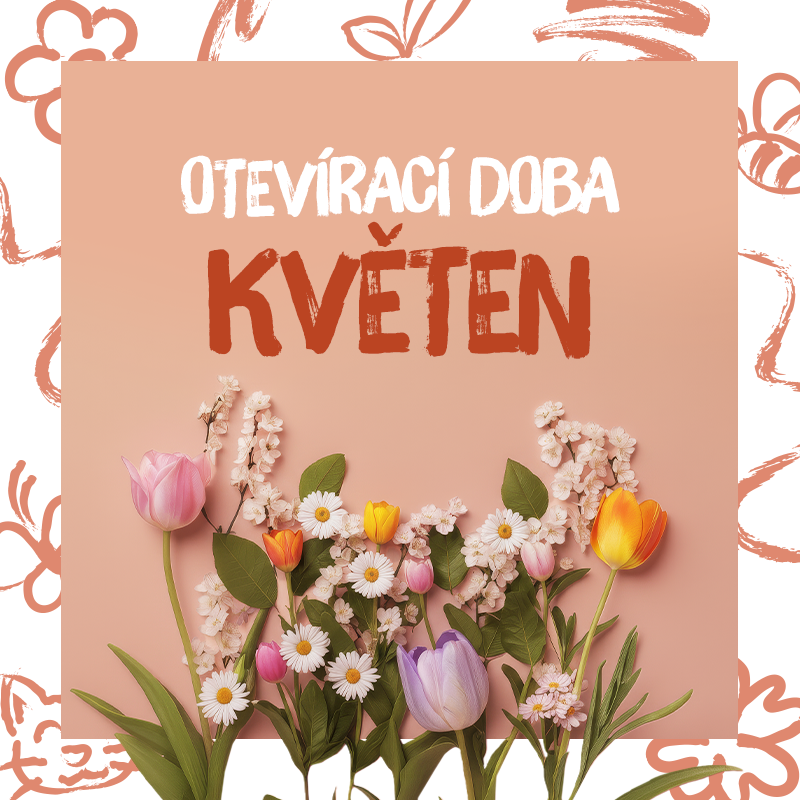 Květnová otevírací doba