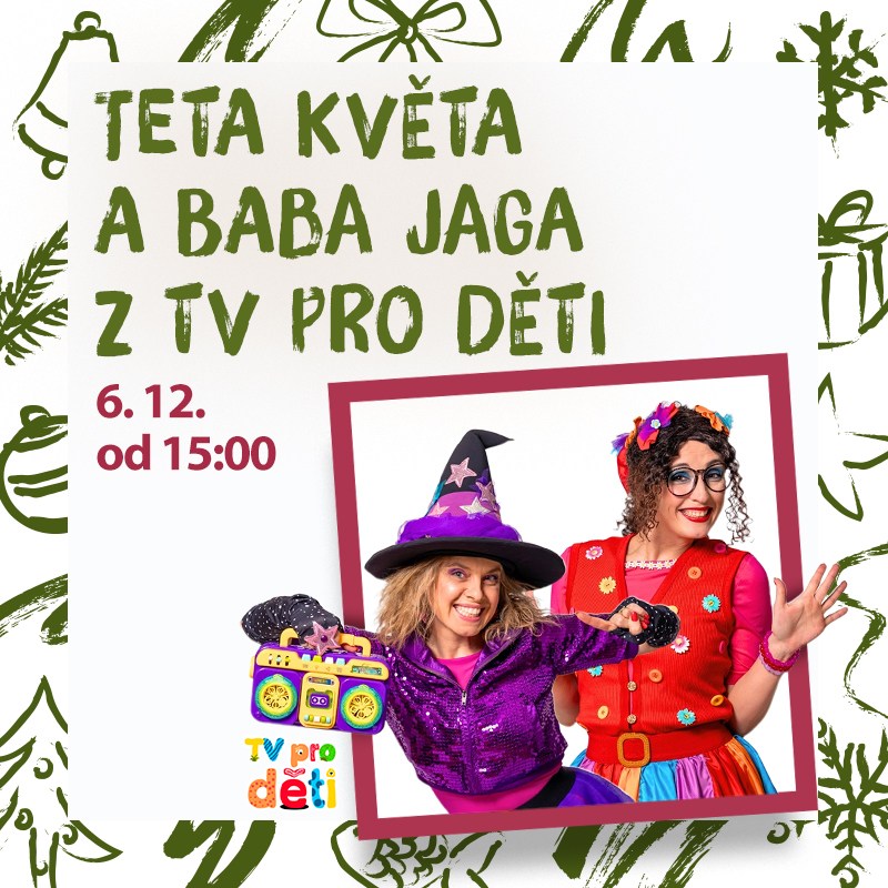 Vystoupení Tety Květy a Baby Jagy