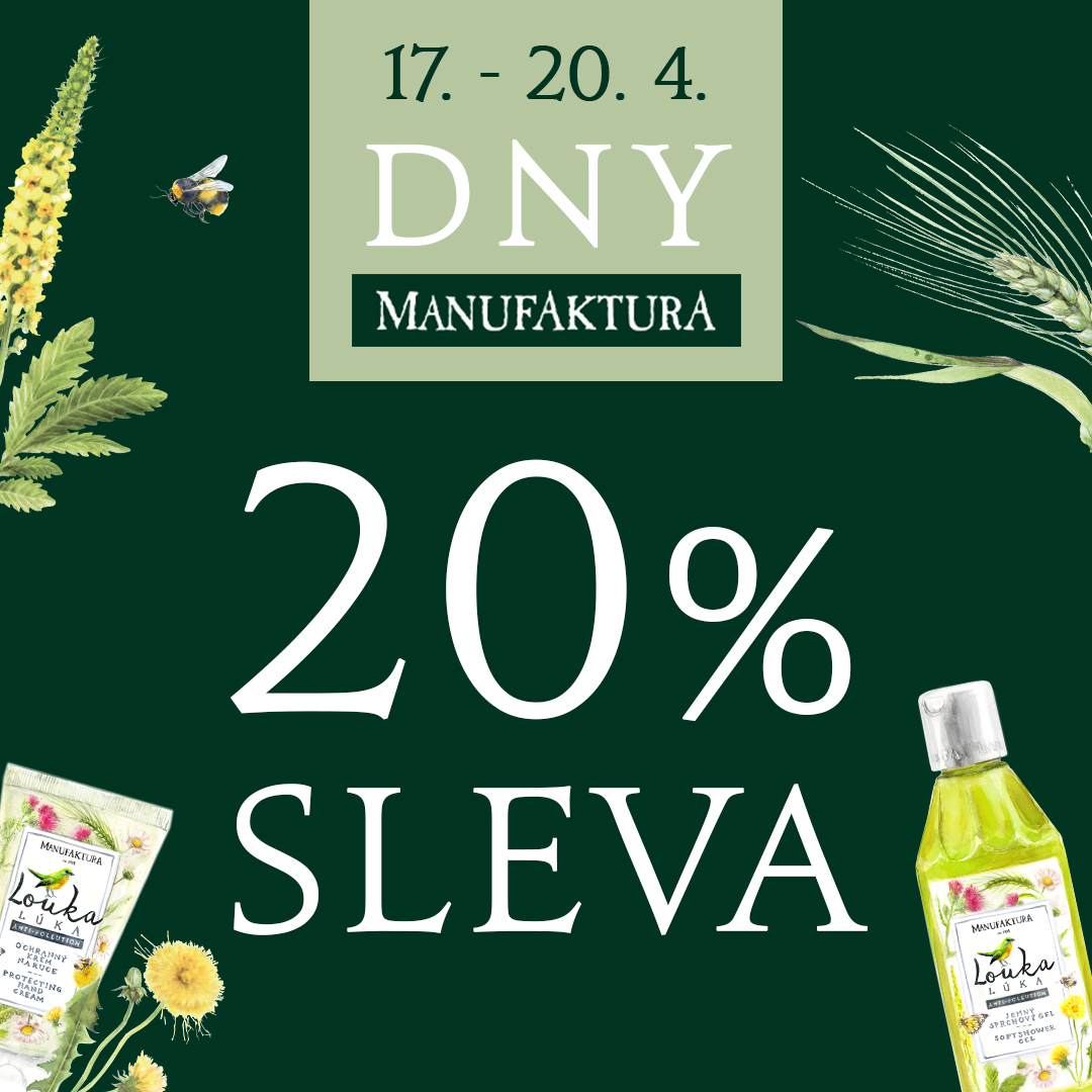 20% SLEVA NA DNY MANUFAKTURA