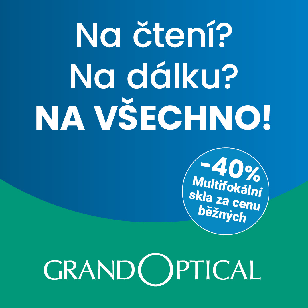 Multifokální skla za cenu běžných v GrandOptical!